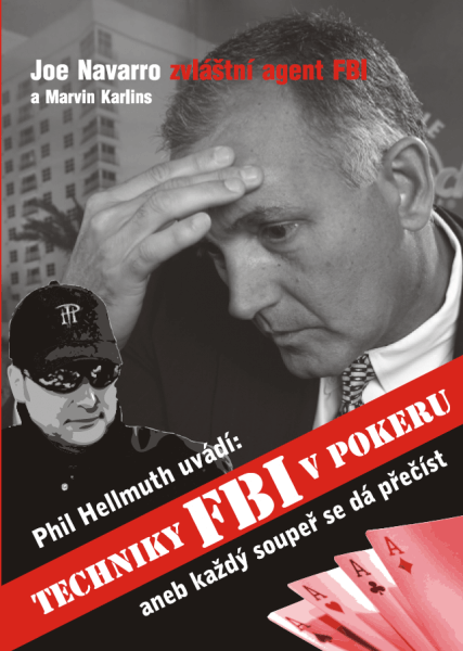 Poker kniha Joe Navaro: Techniky FBI v pokeru