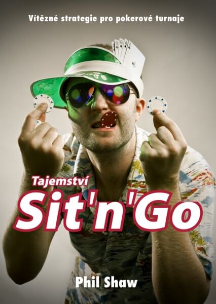 Poker kniha Phil Shaw - Tajemství Sit and Go - 2. jakost
