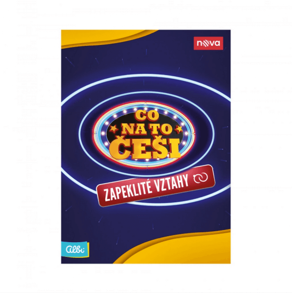 Co na to Češi - Zapeklité vztahy