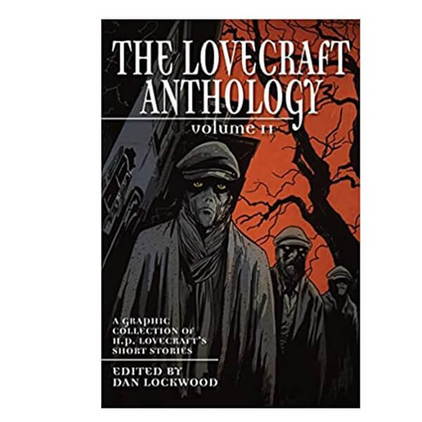 The Lovecraft Anthology Volume II